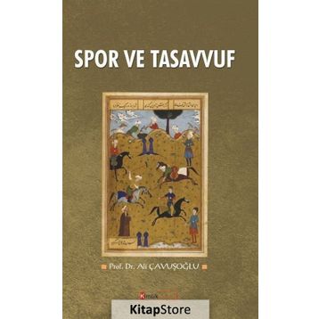 Spor ve Tasavvuf - Ali Çavuşoğlu