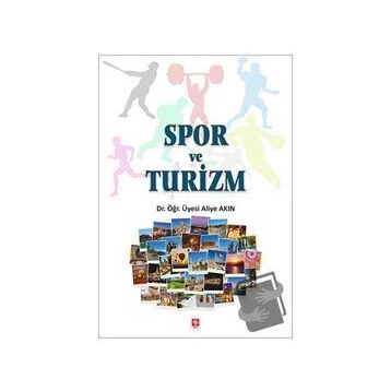SPOR VE TURIZM - Aliye Akın