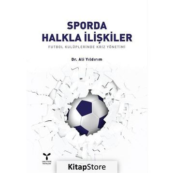 Sporda Halkla İlişkiler - Ali Yıldırım