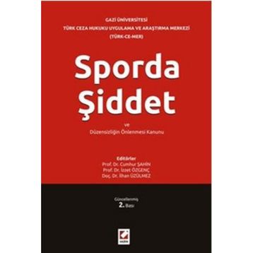 SPORDA ŞİDDET VE DÜZENSİZLİĞİN ÖNLENMESİ KANUNU - KOLEKTIF