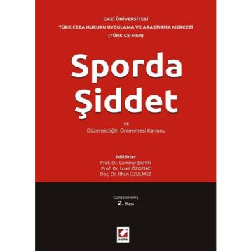 SPORDA ŞİDDET VE DÜZENSİZLİĞİN ÖNLENMESİ KANUNU - KOLEKTIF
