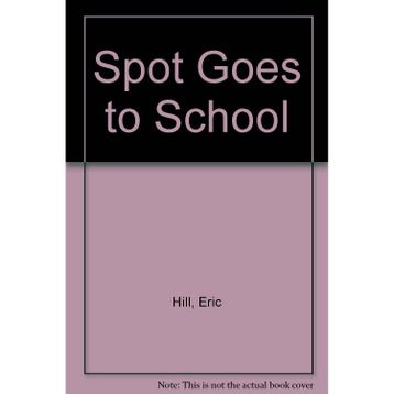 Spot Goes To School-Frederick Warne Publishing