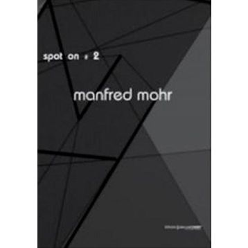 SPOT ON 2: COLOUR, FORM AND CONTINUITY - MANFRED MOHR