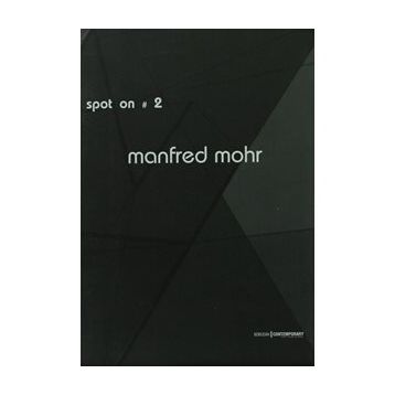 SPOT ON 2: COLOUR, FORM AND CONTINUITY - MANFRED MOHR
