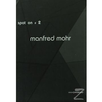SPOT ON 2: COLOUR, FORM AND CONTINUITY - MANFRED MOHR