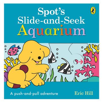 Spots Slide And Seek: Aquarium-Frederick Warne Publishing