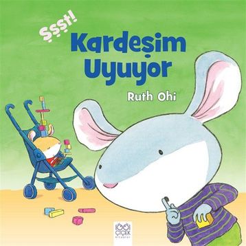 Şşşt! Kardeşim Uyuyor - Ruth Ohi