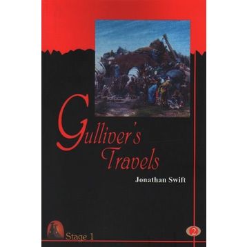 Stage 1 - Gulliver’s Travels - Jonathan Swift