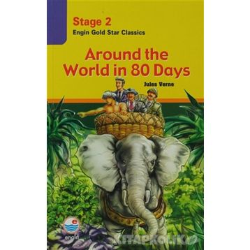 Stage 2 Around The World in 80 Days - Jules Verne