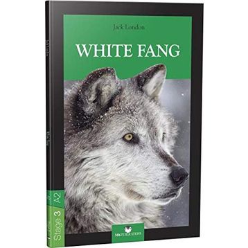 Stage 3 - A2: White Fang - Jack London