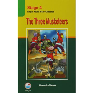 Stage 4 The Three Musketeers - Alexandre Dumas Pere
