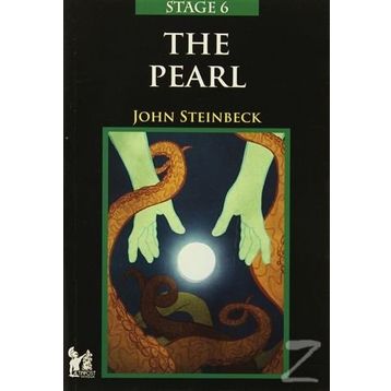 Stage 6 - The Pearl - John Steinbeck