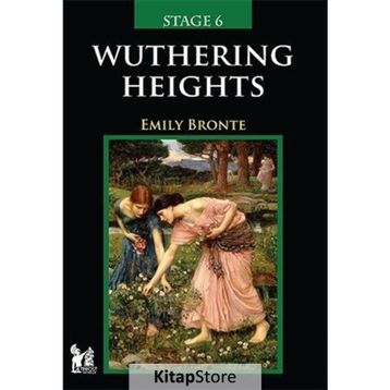 STAGE 6 - WUTHERING HEIGHTS - EMILY BRONTE