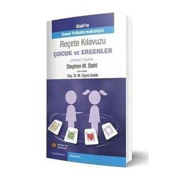 Stahlın Reçete Klavuzu Çocuk ve Ergenler - İstanbul Tıp Kitabevi