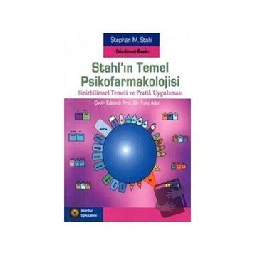 Stahlın Temel Psikofarmakolojisi Stephan M. Stahl - İstanbul Tıp Kitabevi
