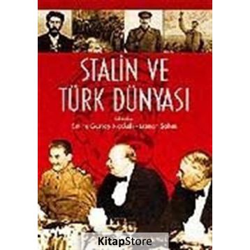 STALIN VE TÜRK DÜNYASI - GENEL