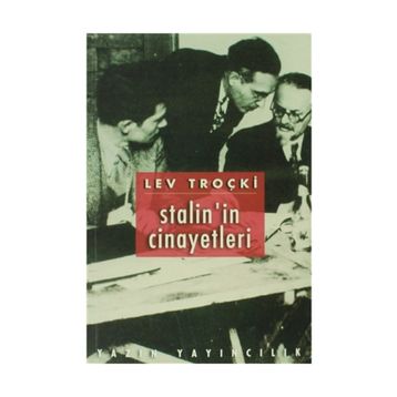 Stalin’in Cinayetleri - Lev Troçki