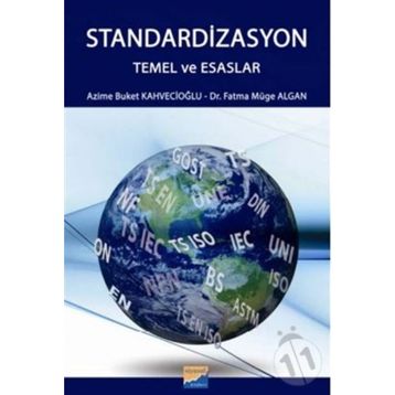 Standardizasyon - Fatma Müge Algan Azime Buket Kahvecioğlu Dr. Fatma Müge Algan
