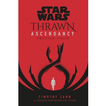 Star Wars: Thrawn Ascendancy Book3 Lesser Evil