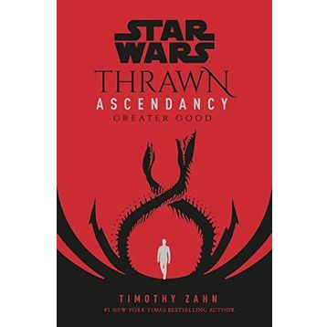 Star Wars: Thrawn Ascendancy Book3 Lesser Evil