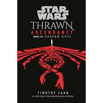 Star Wars: Thrawn Ascendancy Book3 Lesser Evil