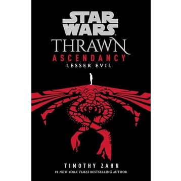 Star Wars: Thrawn Ascendancy Book3 Lesser Evil