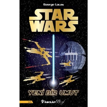 Star Wars - Yeni Bir Umut - George Lucas