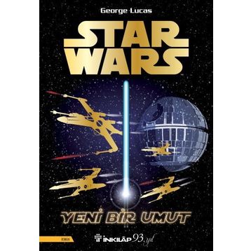 Star Wars - Yeni Bir Umut - George Lucas
