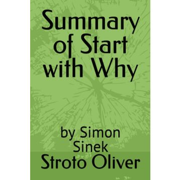 Start with Why - Simon Sinek