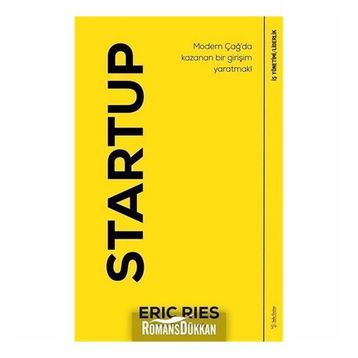 Startup-Modern Çağ'da Kazanan Bir Girişim Yaratmak! - Eric Ries