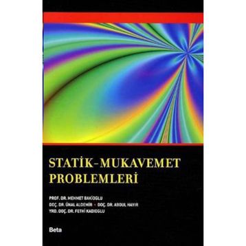STATIK MUKAVEMET - MEHMET BAKIOĞLU