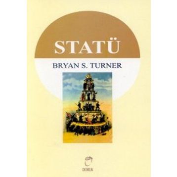 STATÜ - BRYAN S. TURNER