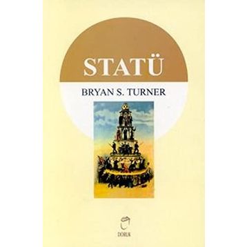 STATÜ - BRYAN S. TURNER