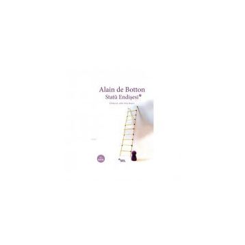STATÜ ENDİŞESİ - ALAIN DE BOTTON