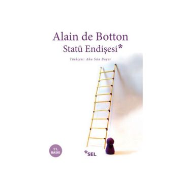 STATÜ ENDİŞESİ - ALAIN DE BOTTON