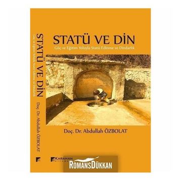 Statü Ve Din - Abdullah Özbolat