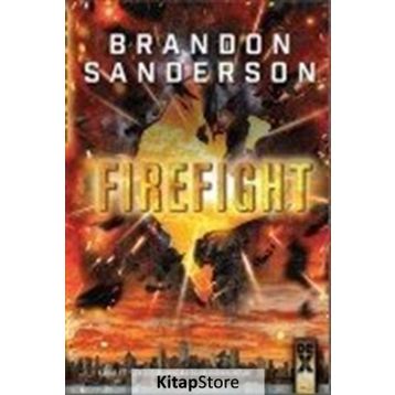 Steelheart 2 Firefight - Brandon Sanderson