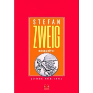 Stefan Zweig Mecburiyet İş Bankası Kültür Yayınları