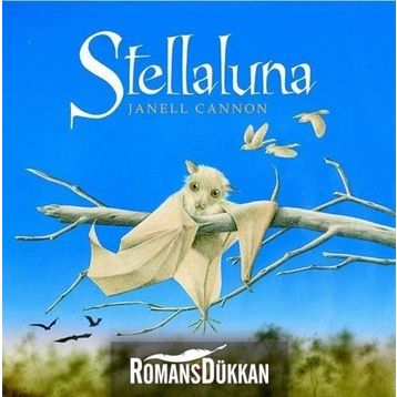 Stellaluna - Janell Cannon