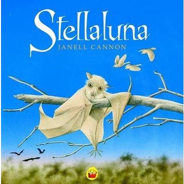 Stellaluna - Janell Cannon