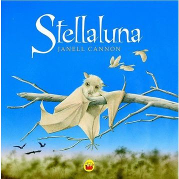 Stellaluna - Janell Cannon