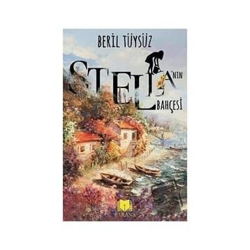 Stella’nın Bahçesi Beril Tüysüz