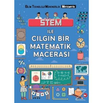 Stem ile Çılgın Matematik Macerası - Colin Stuart