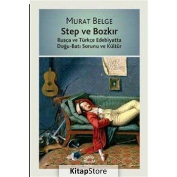 Step Ve Bozkır - Murat Belge