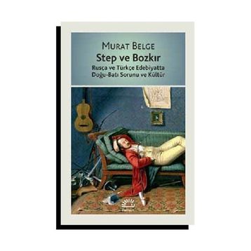 Step Ve Bozkır - Murat Belge