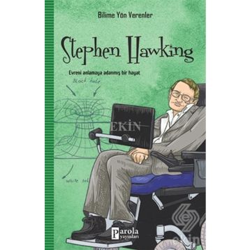 Stephen Hawking - Bilime Yön Verenler