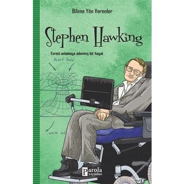 Stephen Hawking - Bilime Yön Verenler