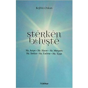 Sterken Bihişte - Rojbin Özkan