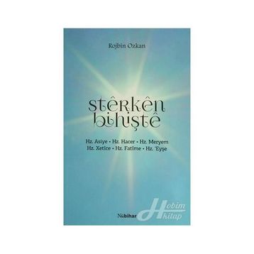 Sterken Bihişte - Rojbin Özkan