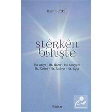 Sterken Bihişte - Rojbin Özkan